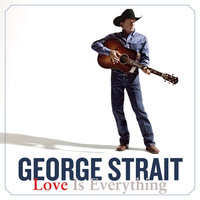 I Thought I Heard My Heart Sing - George Strait