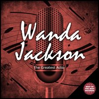 Riot in Cell Block Number Nine - Wanda Jackson