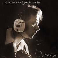 Canção Que Morre No Ar - Carlos Lyra