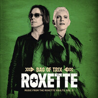 Always The Last To Know - Roxette