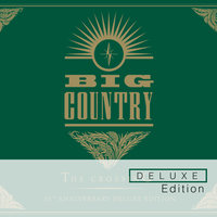 Heart And Soul - Big Country