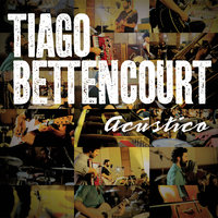 Canção De Engate - Tiago Bettencourt