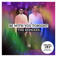 Be With You Tonight - The Young Professionals, Offer Nissim