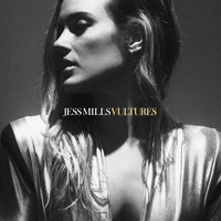 Vultures - Jess Mills, MJ Cole