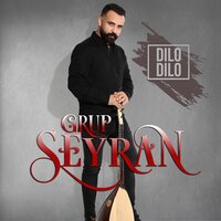 Dılo Dılo - Grup Seyran