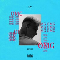 OMG - Light, Fy