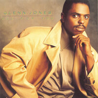 Can We Try Again - Glenn Jones