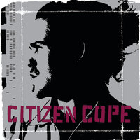 Holdin' On - Citizen Cope