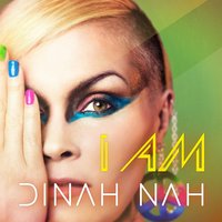 I Am - Dinah Nah