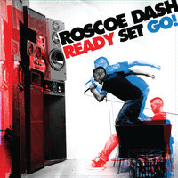 Yes Girl - Roscoe Dash, J Holiday