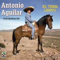 La Cruda - ANTONIO AGUILAR