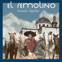 Hasta Aqui Te Trajo El Rio - ANTONIO AGUILAR