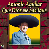 El Perro Negro - ANTONIO AGUILAR