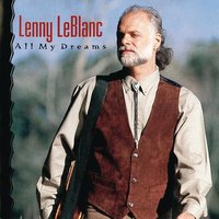 All My Dreams - Lenny LeBlanc