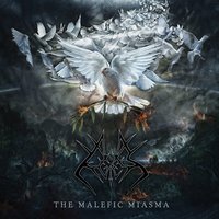 The Malefic Miasma - Ages