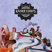 Coming Up For Air - Kaiser Chiefs