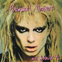 Dead, Jail Or Rock 'N' Roll - Michael Monroe