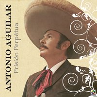 La Higuera - ANTONIO AGUILAR