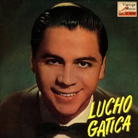 Contigo En La Distancia (Bolero) - Lucho Gatica