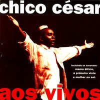 Mama África (Ao Vivo) - Chico Cesar