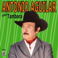 La Mula - ANTONIO AGUILAR