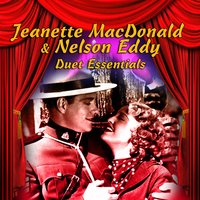 Ah ! Sweet Mystery Of Life - Jeanette MacDonald & Nelson Eddy, Nelson Eddy, Jeanette MacDonald