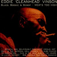 Race Track Blues - Eddie "Cleanhead" Vinson, John Burch, Lennie Bush