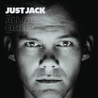 All Night Cinema - Just Jack