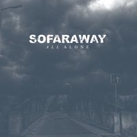 All Alone - So Far Away