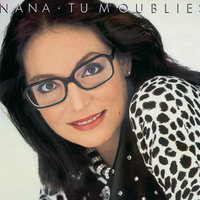 Tu m'oublies - Nana Mouskouri