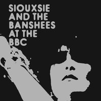 Something Blue - Siouxsie And The Banshees