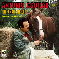 Por Ser Así - ANTONIO AGUILAR