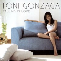 I've Fallen For You - Toni Gonzaga
