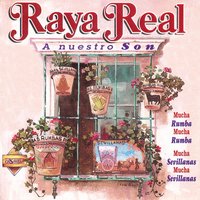 Son de Raya Real - Raya Real
