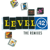 Two Hearts Collide - Level 42, Tom Lord-Alge