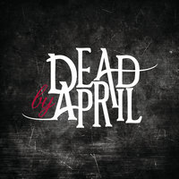 Stronger - Dead by April