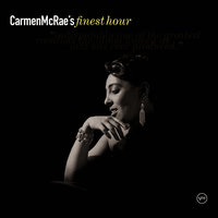 How Long Has This Been Going On - Carmen McRae