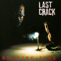 My Burning Time - Last Crack