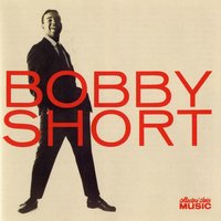 I've Got Five Dollars - Bobby Short