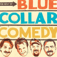 Here's Your Sign - Jeff Foxworthy, Bill Engvall, Ron White