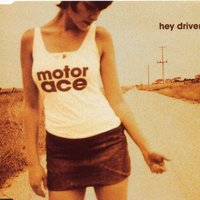 Hey Driver - Motor Ace