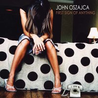 I'm Alive - John Oszajca