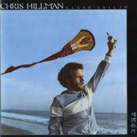 Lucky in Love - Chris Hillman