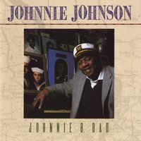 Baby What's Wrong - Johnnie Johnson