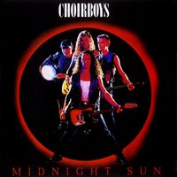 Midnight Sun - Choirboys