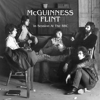 When I'm Dead And Gone (BBC Radio 1 Session DLT 9/11/70) - McGuinness Flint