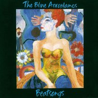 Aeroplane Blues - The Blue Aeroplanes