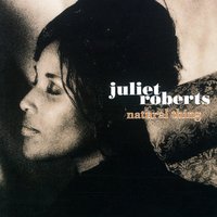 I Want You - Juliet Roberts