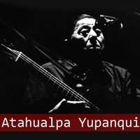 Pierre et voie - Atahualpa Yupanqui