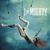The Dreamer - I The Mighty